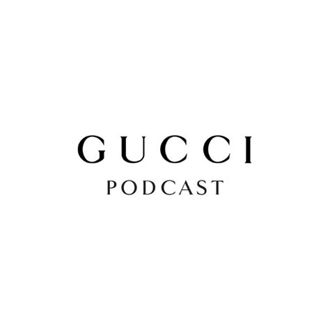 gucci podcast|gucci podcast series.